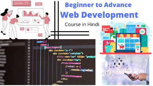 Beginner to Advanced Web Development Course - Complete Course in Hindi 