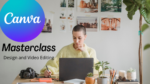 Canva Masterclass (Design and Video Editing) - Course in Hindi