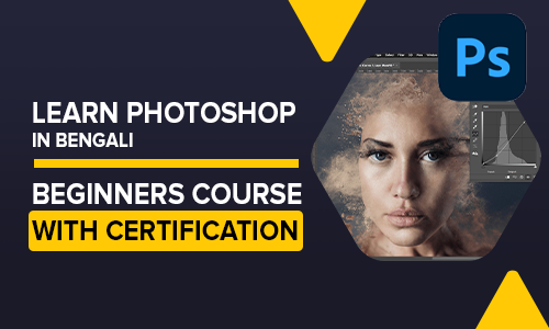 Learn Photoshop in Bengali - Beginners course with Certification